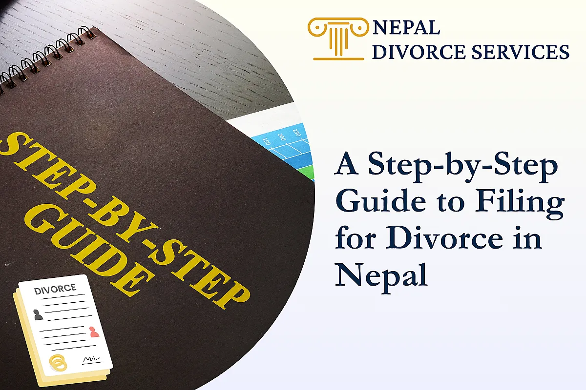 A Step-by-Step Guide to Filing for Divorce in Nepal