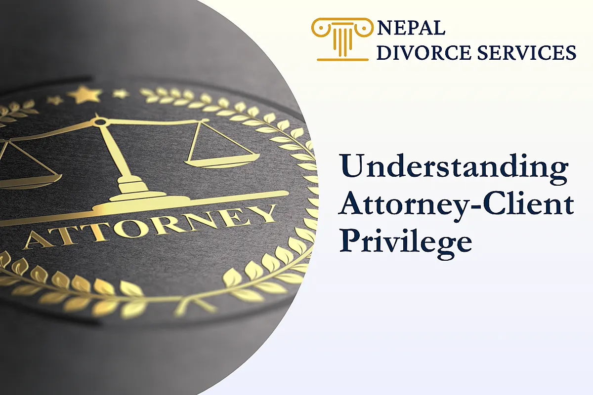 Understanding Attorney-Client Privilege