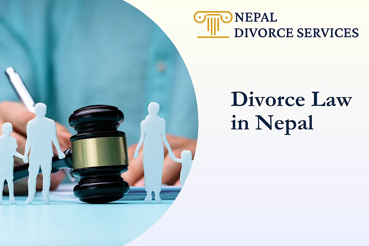 Divorce Law in Nepal: Legal Process, Child Custody, Alimony & Property
