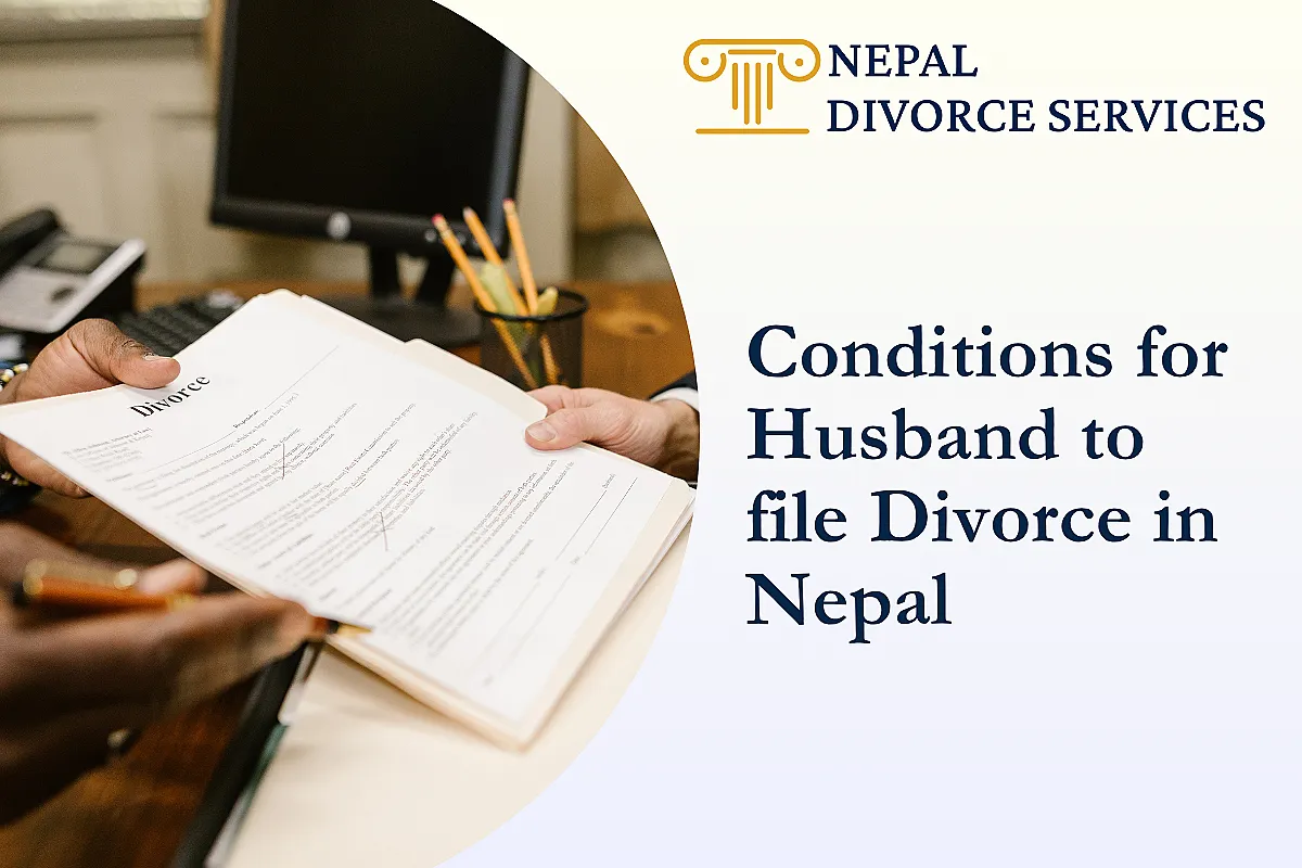 Conditions for Husband to file Divorce in Nepal