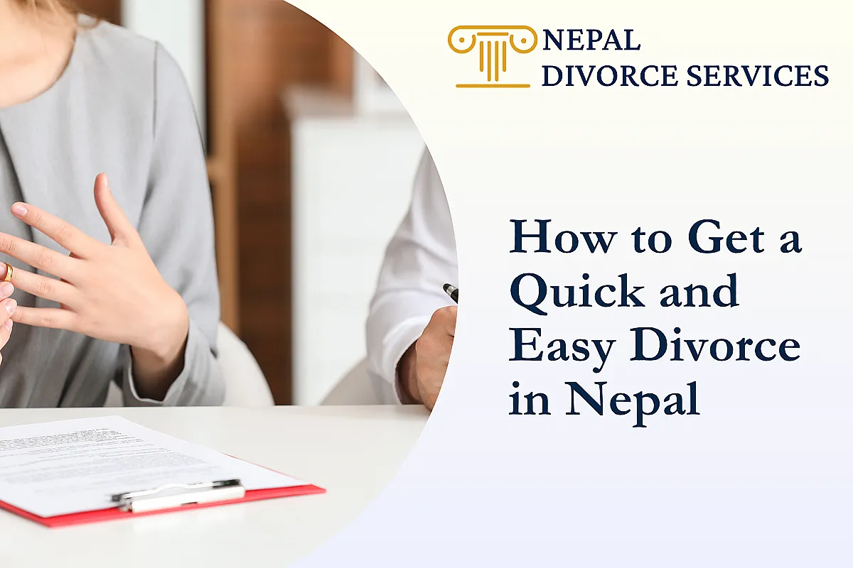 How to Get a Quick and Easy Divorce in Nepal