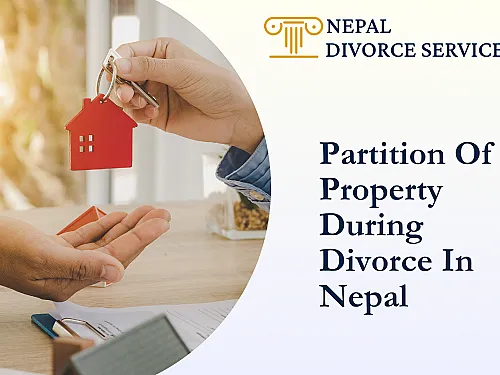 Partition of Property During Divorce in Nepal