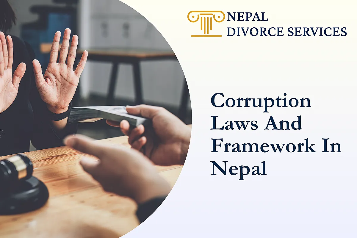 Corruption Laws And Framework In Nepal(2080)- Latest Legal Provisions