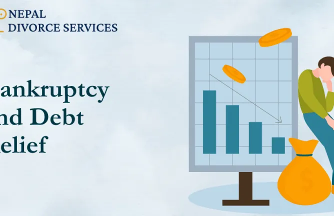 Bankruptcy and Debt Relief
