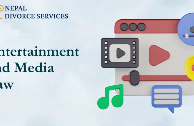 Entertainment and Media Law